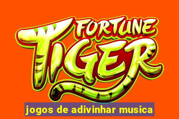 jogos de adivinhar musica